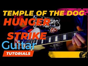 GUITAR Tutorial | TEMPLE OF THE DOG - Hunger Strike | TAB ⚡HQ AUDIO