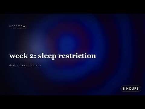 (No Ads) 8 Hours Guided CBT-I for Insomnia - Week 2: Sleep Restriction | Voice Only | Dark Screen