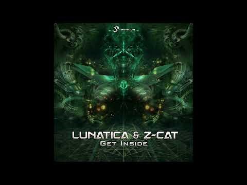 Lunatica & Z-Cat - Get Inside