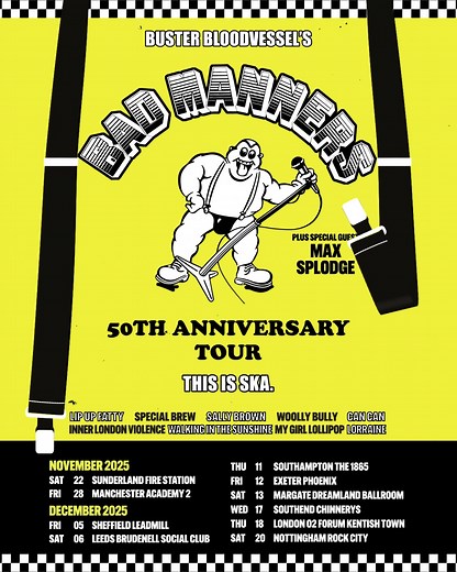 BAD MANNERS 50th ANNIVERSARY TOUR 2025. On Sale Friday 10.00am. Sign up before 5pm on Tuesday for early access to presale tickets on Wednesday: https://gigst.rs/BMsignup THIS. IS. SKA. 🏁 More shows to be announced! | Bad Manners