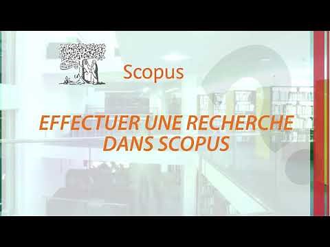 Comment effectuer une recherche dans Scopus ?