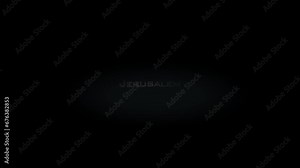 Jerusalem 3D title word made with metal animation text on transparent black