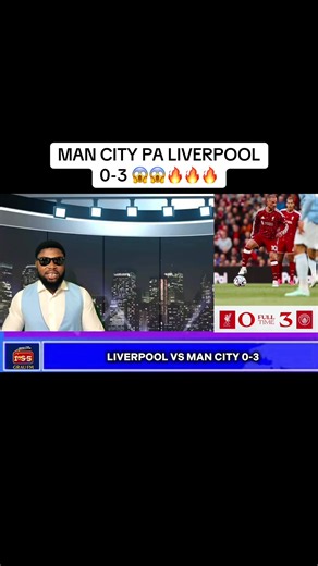 Man City vs Liverpool 0-3: The Shocking Result | Grau FM News