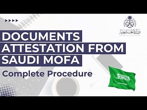 Saudi MOFA Attestation Procedure | Saudi MOFA Appointment | MOFA Saudi Arabia Attestation