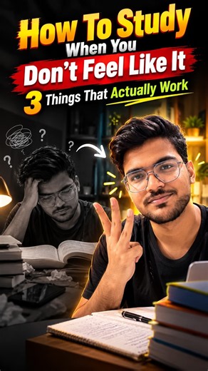 How To Study When You Don't Feel Like It: 3 Things That Actually Work