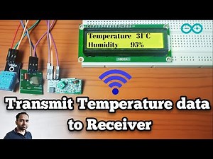 How to Transmit Temperature Readings to Receiver | Arduino Projects