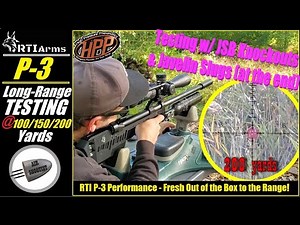 RTI P-3 Air Rifle with Arken SH4J Scope Tested w/ JSB Knockouts and Javelin Slugs at 100/150/200yds