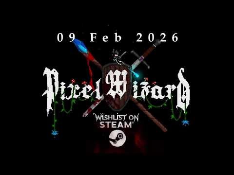 Pixel Wizard - Release date trailer