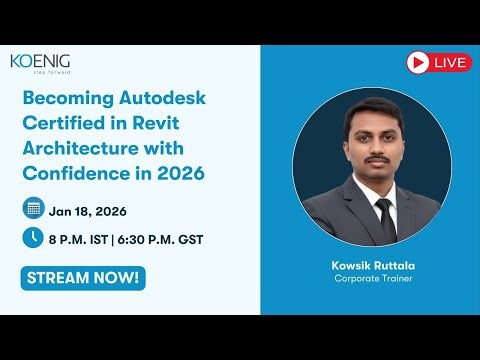 Becoming Autodesk Certified in Revit Architecture with Confidence in 2026