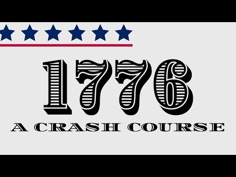 1776: A Crash Course