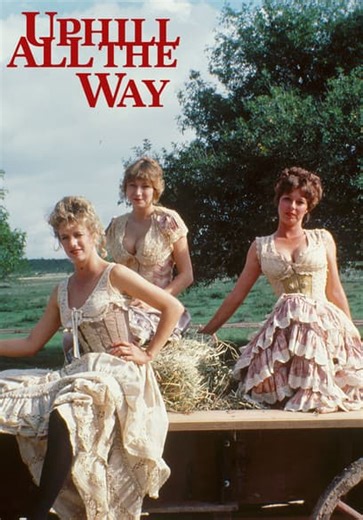 Uphill All the Way (1986)