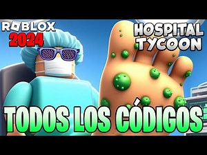 9 CÓDIGOS 🏥TODOS los CÓDIGOS de 🏥 HOSPITAL TYCOON 🚑 activos Y actualizados / ROBLOX 2024 / TilloASR