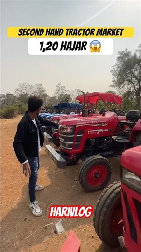 One lakh 20 thousand 😳 Second hand tractor market || #new #viral #tractor @H@Harivlog62