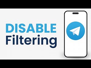 How to Disable Filtering on Telegram