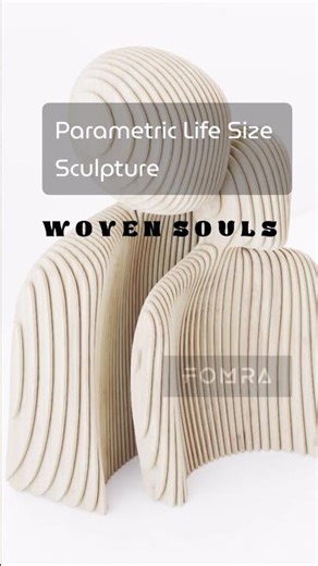 Life Size Parametric Sculpture | Woven Souls by Fomra