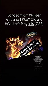 Langsam am Wasser entlang I WoW Classic HC #shorts