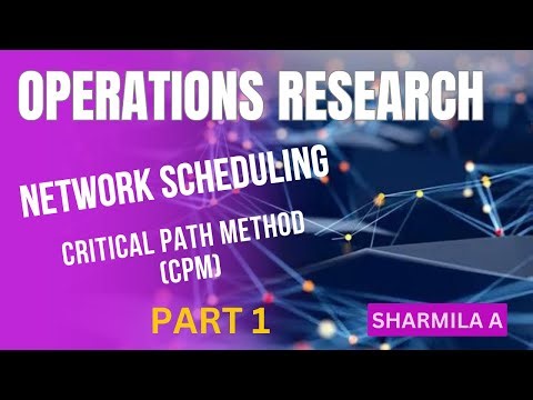 OPERATIONS RESEARCH | NETWORK SCHEDULING | HOW TO DRAW NETWORKS