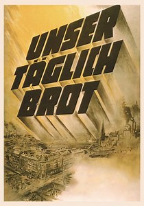 Unser täglich Brot - Stream: Jetzt Film online anschauen