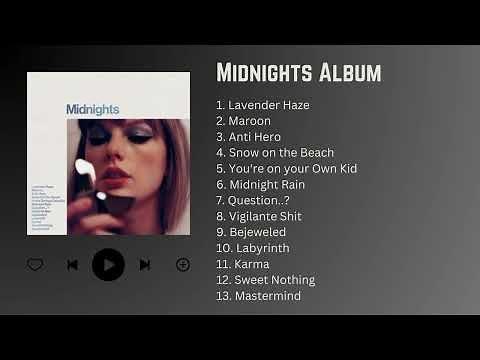 TAYLOR SWIFT - MIDNIGHTS FULL ALBUM