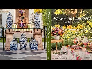 A Review: Flowering Outdoors: Gardens & Parties Inspiring Florals for Outside Spaces & Entertaining