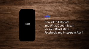 New iOS 14 Update and What Does It Mean for Your Real E