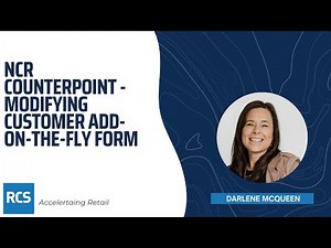 NCR Counterpoint - Modifying Customer Add-on-the-fly Form