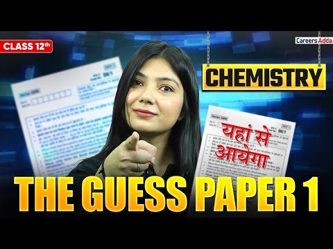 Class 12 Chemistry Guess Paper 2026 | Chemistry Full Revision | Board Exam 2026