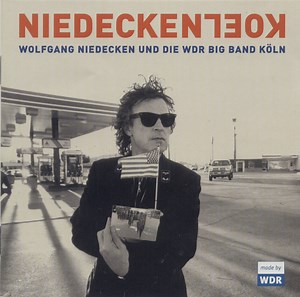 Wolfgang Niedecken Und Die WDR Big Band Köln - NiedeckenKoeln