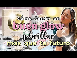 Cómo tener un GLOW INCREÍBLE y BRILLAR más que tu fututo ✨ El Mundo de Clodett