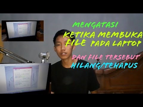 Tutorial Cara Mengatasi Ketika Membuka File Malah Terhapus Sendiri/Error