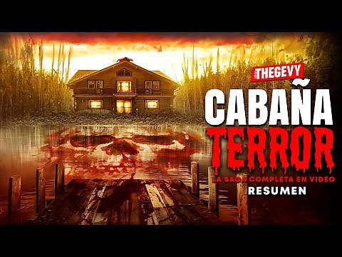 LA SAGA COMPLETA DE LA CABAÑA DEL INFIERNO (CABIN FEVER) EN 30 MINUTOS RESUMEN / THEGEVY