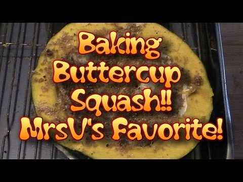 Baking Buttercup Squash!!