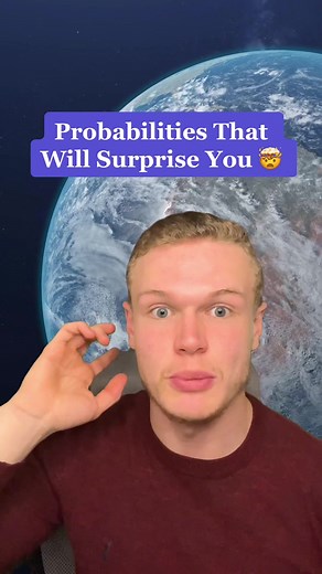 Eye-opening Probabilities That Will Amaze You