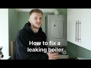 Leaking Boiler? How to fix it! - 5 Main Causes