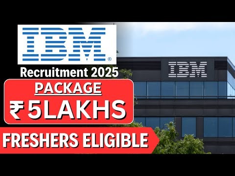 IBM Off Campus Drive 2025 | ₹5 LPA Salary Package | Freshers Apply Now