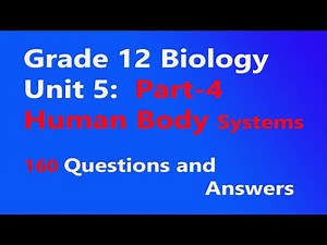 Grade 12 Biology Unit 5: Part-4 Human Body System Questions and Answers