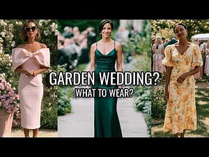 What to Wear to a Garden Wedding in 2026 (Elegant Guest Outfit Ideas)
