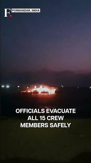Gujarat: Massive Fire & Blast On Ship Off Porbandar Coast | N18G