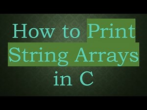 How to Print String Arrays in C