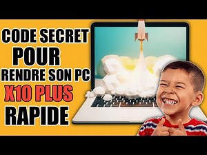 CODE SECRET POUR RENDRE SON PC 10 FOIS PLUS RAPIDE _CODE SECRET POUR AUGMENTER LA VITESSE DU PC
