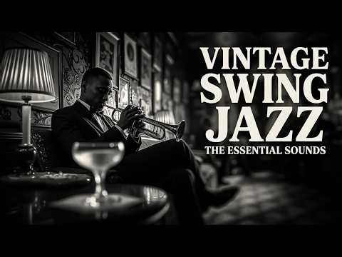 Vintage Swing Jazz - 1930s 1940s Jazz ~ Classic Big Band Swing Era Music for Lounge Vibes