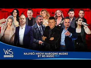 MEGA MIX NAJVECI HITOVI NARODNA MUZIKA by WS MUSIC VOL #9