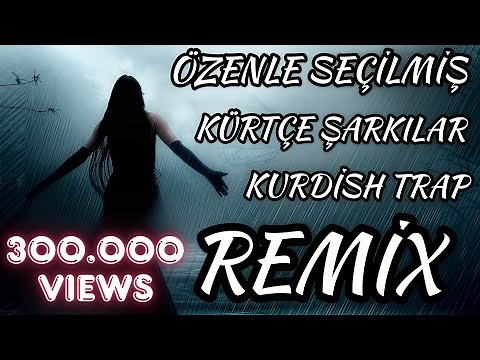En Güzel Kürtçe Şarkılar / Stranên Kurdî yên Herî Xweşik / The Most Beautiful Kurdish Songs