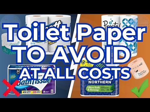 AVOID These 7 Toilet Paper Brands At All COSTS! (And Few That Are Safe!)