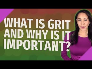 What is grit and why is it important?