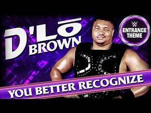 D'Lo Brown 1999 v2 - "You Better Recognize" WWE Entrance Theme