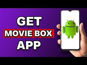 How to Download Movie Box Application On Android