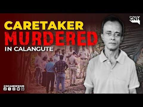 Elderly Caretaker Murd*ered in Calangute