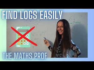 Find Values of Logarithms - The Maths Prof