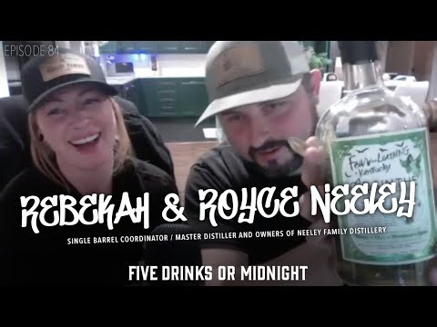 Ep 84 - Rebekah & Royce Neeley - Owners of Neeley Family Distillery